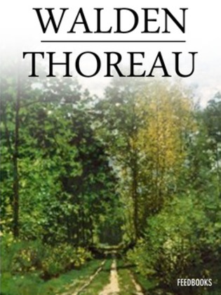 Henry David Thoreau – Walden ou la vie dans les bois Le roman raconte la vie que Thoreau a passée dans une cabane pendant deux ans, deux mois et deux jours, dans la forêt.