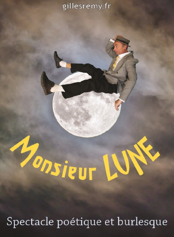 Monsieur Lune par Gilles Rémy | 